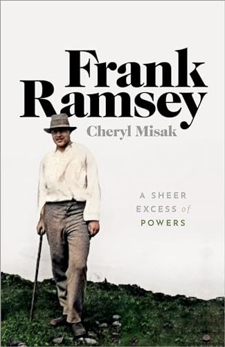 Frank Ramsey (A Sheer Excess of Powers) - 9780198755357 - 9780198755357 by Cheryl Misak, 9780198755357