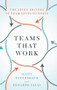 Teams That Work (The Seven Drivers of Team Effectiveness) by Scott Tannenbaum, Eduardo Salas, 9780190056964