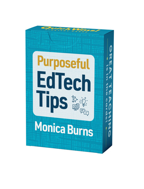 Purposeful EdTech Tips (QuickWins! Strategy Cards) by Monica Burns, 9781416633921
