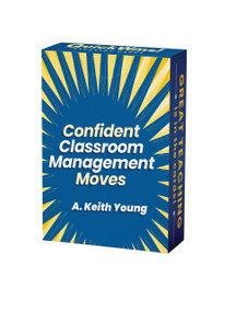Confident Classroom Management Moves (QuickWins! Strategy Cards) by A. Keith Young, 9781416633938