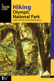 Hiking Olympic National Park by Erik Molvar, 9781493009701