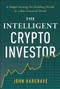 The Intelligent Crypto Investor by John Hargrave, 9781394366422