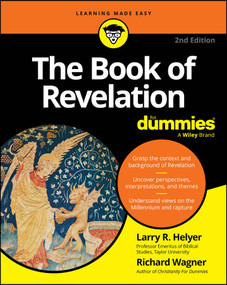 The Book of Revelation For Dummies - 9781394370825 by Larry R. Helyer, Richard Wagner, 9781394370825