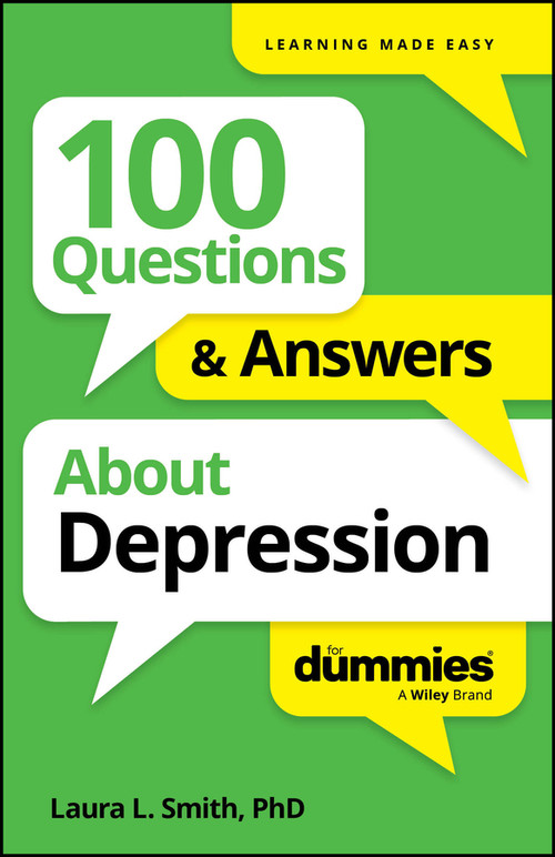 100 Questions & Answers About Depression For Dummies by Laura L. Smith, 9781394368730