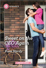 Sweet on the CEO Again by Kate Hardy, 9781335470751