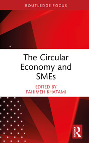 The Circular Economy and SMEs by Fahimeh Khatami, 9781041145660