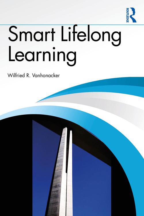 Smart Lifelong Learning by Wilfried R. Vanhonacker, 9781041085836