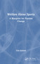Welfare Horse Sports (A Blueprint for Positive Change) by Lisa Ashton, 9781041000761