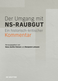 Der Umgang mit NS-Raubgut (Ein historisch-kritischer Kommentar) (German Edition) by Gesa Jeuthe Vietzen, Benjamin Lahusen, 9783689241681