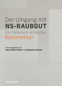 Der Umgang mit NS-Raubgut (Ein historisch-kritischer Kommentar) (German Edition) by Gesa Jeuthe Vietzen, Benjamin Lahusen, 9783689241681