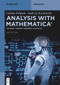 Analysis with Mathematica® (Single Variable Calculus) by Galina Filipuk, Andrzej Kozłowski, 9783111522142
