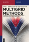 Multigrid Methods (Axiomatic Convergence Theory for Linear and Weakly Nonlinear Problems) by Abner J. Salgado, Steven M. Wise, Calvin Wong, 9783111354194