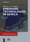 Emerging Technologies in Africa by Matthew N. O. Sadiku, 9783119145831