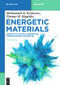 Energetic Materials (Sensitivity, Physical Properties, Thermodynamic Properties) by Mohammad Hossein Keshavarz, Thomas M. Klapötke, 9783119147033