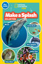 Make a Splash Collection (National Geographic Kids Readers, Pre-Reader) (Five Books in One!) by National Geographic Kids, 9781426378171