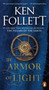 The Armor of Light (A Novel) by Ken Follett, 9780451478047
