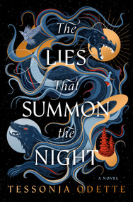The Lies that Summon the Night (A Songs for the Sinless Novel) by Tessonja Odette, 9798217094905
