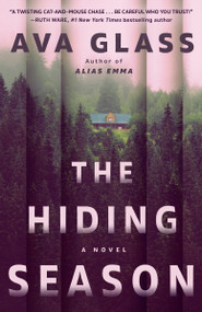 The Hiding Season (A Novel) - 9780593972243 by Ava Glass, 9780593972243