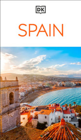 DK Spain (Must-See Sights. Culture & History. Detailed Maps & Tours. Covers Barcelona, Madrid, Seville, & more) by DK Travel, 9780241784273