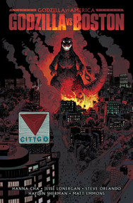 Godzilla Vs. America: Boston by Hanna Cha, Jesse Lonergan, Steve Orlando, Hayden Sherman, Matt Emmons, 9798887244341
