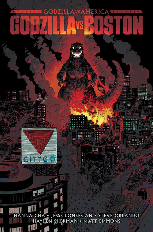 Godzilla Vs. America: Boston by Hanna Cha, Jesse Lonergan, Steve Orlando, Hayden Sherman, Matt Emmons, 9798887244341