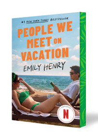 People We Meet on Vacation: Collector's Edition (Netflix Tie-In) by Emily Henry, 9798217191086
