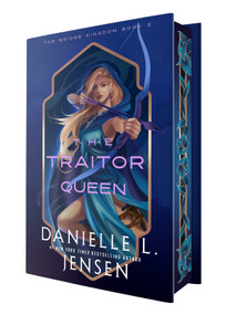 The Traitor Queen (Deluxe Edition) by Danielle L. Jensen, 9780593975237