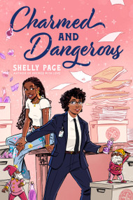Charmed and Dangerous by Shelly Page, 9780593897645
