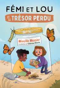Fémi et Lou et le trésor perdu (French Edition) by Mireille Messier, Catarina Oliveira, 9781459844537