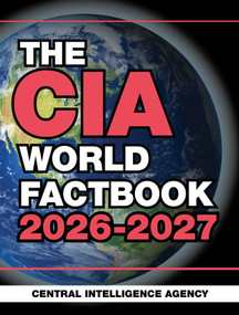 The CIA World Factbook 2026-2027 by Central Intelligence Agency, 9781510786042
