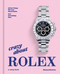 Crazy About Rolex (All the Things We Love About Rolex. And Everything Else.) by Michael Köckritz, 9783948046330