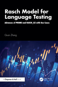 Rasch Model for Language Testing (Advances of PROMS and RASCH_GZ with Use Cases) by Quan Zhang, 9781041125952