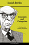 Concepts and Categories (Philosophical Essays - Second Edition) by Isaiah Berlin, Henry Hardy, Bernard Williams, Alasdair MacIntyre, 9780691157498