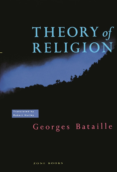 Theory of Religion by Georges Bataille, Robert Hurley, 9780942299090