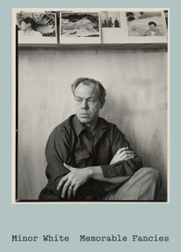 Minor White, Memorable Fancies by Minor White, Todd Cronan, Peter C. Bunnell, Andrew Kensett, 9780691978888