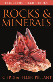 Rocks and Minerals - 9780691204062 by Chris Pellant, Helen Pellant