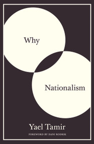 Why Nationalism by Yael Tamir, 9780691210780