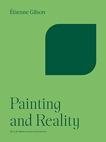 Painting and Reality by Etienne Gilson, 9780691251868