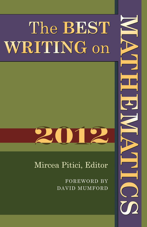 The Best Writing on Mathematics 2012 by Mircea Pitici, David Mumford, 9780691156552
