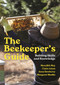 The Beekeeper's Guide (Building Skills and Knowledge) by Meredith May, Claire Jones, Anne Rowberry, Margaret Murdin, 9780691263564