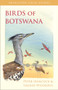 Birds of Botswana by Peter Hancock, Ingrid Weiersbye, 9780691157177