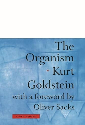 The Organism by Kurt Goldstein, Oliver W. Sacks, 9780942299977