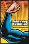 Enhancing Evolution (The Ethical Case for Making Better People) by John Harris, 9780691148168