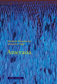 Amerasia by Elizabeth Horodowich, Alexander Nagel, 9781942130833