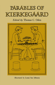 Parables of Kierkegaard by Søren Kierkegaard, Thomas C. Oden, 9780691020532
