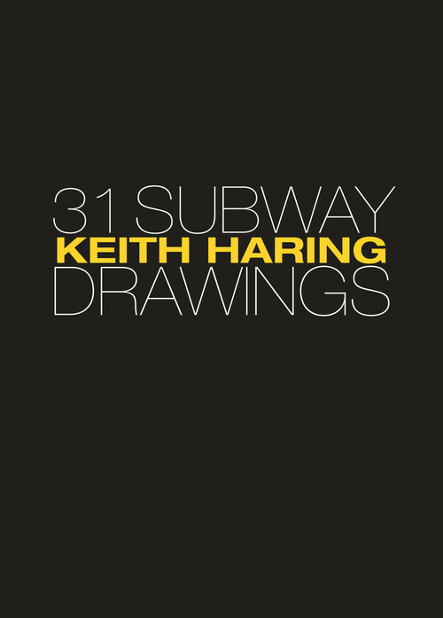 Keith Haring (31 Subway Drawings) by Jeffrey Deitch, Henry Geldzahler, Keith Haring, Carlo McCormick, Larry Warsh, 9780691229973
