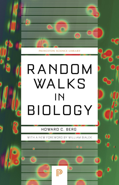 Random Walks in Biology by Howard C. Berg, 9780691279893