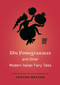 The Pomegranates and Other Modern Italian Fairy Tales by Cristina Mazzoni, 9780691199788