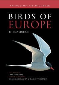 Birds of Europe (Third Edition) by Killian Mullarney, Lars Svensson, Dan Zetterström, 9780691253343