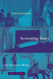 Screening Fears (On Protective Media) by Francesco Casetti, 9781942130871